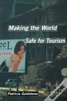 Making The World Safe For Tourism