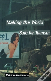 Making The World Safe For Tourism