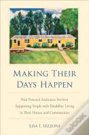 Making Their Days Happen
