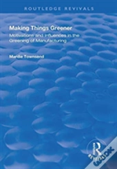 Making Things Greener