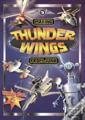 Making Thunder Wings From Junk