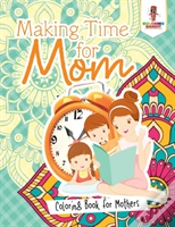 Capa do artigo Making Time For Mom