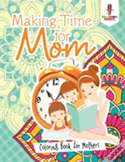 Capa do artigo Making Time For Mom