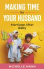 Making Time For Your Husband - Preview