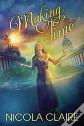 Making Time (Lost Time, Book 2)