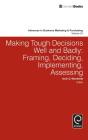 Making Tough Decisions Well And Badly - Preview