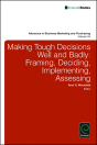 Making Tough Decisions Well And Badly - Preview