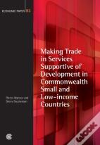 Making Trade In Services Supportive Of Development In Commonwealth Small And Low-Income Countries