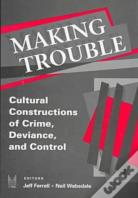Making Trouble