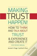 Making Trust Happen!