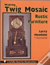 Capa do artigo Making Twig Mosaic Rustic Furniture