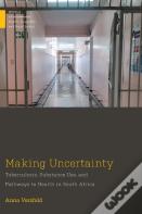 Making Uncertainty