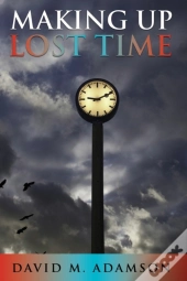 Making Up Lost Time