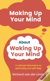 Capa do artigo Making Up Your Mind About Waking Up Your Mind