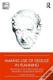 Making Use Of Deleuze In Planning