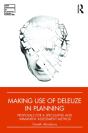 Making Use Of Deleuze In Planning - Preview