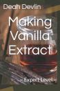 Making Vanilla Extract - Preview