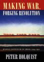 Making War, Forging Revolution - Preview
