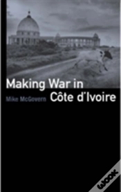 Capa do artigo Making War In Cote D