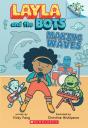 Making Waves: A Branches Book (Layla And The Bots #4) - Preview