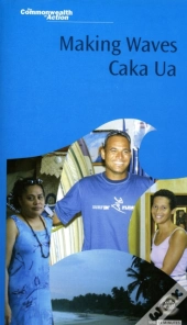 Making Waves Caka Ua
