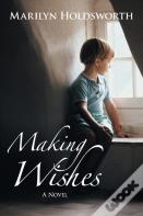 Making Wishes