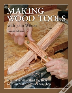 Capa do artigo Making Wood Tools - 2nd Edition