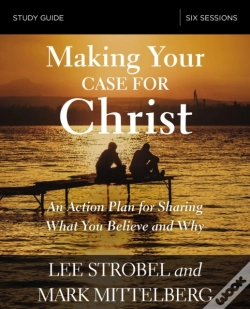 Capa do artigo Making Your Case For Christ Bible Study Guide