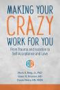 Making Your Crazy Work For You - Preview