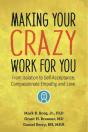 Making Your Crazy Work For You - Preview