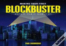 Making Your First Blockbuster
