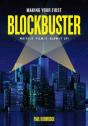 Making Your First Blockbuster - Preview