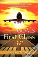 Making Your Goals First Class