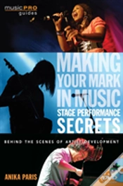 Capa do artigo Making Your Mark In Music: Stage Performance Secrets