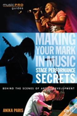 Capa do artigo Making Your Mark In Music: Stage Performance Secrets
