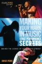 Making Your Mark In Music: Stage Performance Secrets - Preview