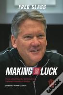 Making Your Own Luck