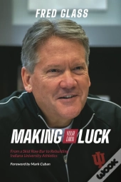 Making Your Own Luck