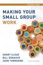 Making Your Small Group Work Participant'S Guide - Preview