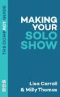 Making Your Solo Show: The Compact Guide - Preview