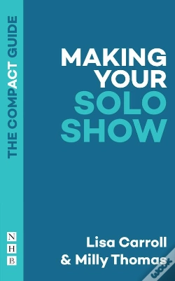 Capa do artigo Making Your Solo Show: The Compact Guide