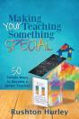 Making Your Teaching Something Special - Preview