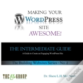 Making Your Wordpress Site Awesome
