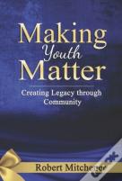 Making Youth Matter