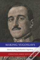 Making Yugoslavs