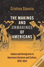 Makings And Unmakings Of Americans