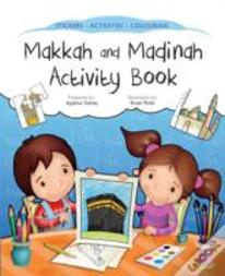 Makkah And Madinah Activity Book