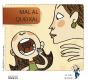 Mal Al Queixal - Preview