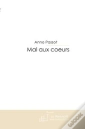 Mal Aux Coeurs