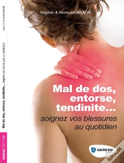 Capa do artigo Mal De Dos, Entorse, Tendinite... ; Soignez Vos Blessures Au Quotidien